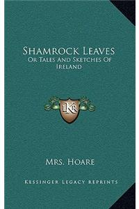Shamrock Leaves