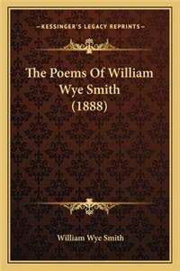 Poems of William Wye Smith (1888)