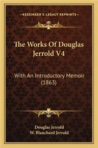 Works of Douglas Jerrold V4