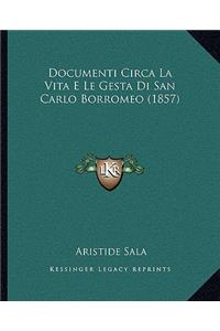 Documenti Circa La Vita E Le Gesta Di San Carlo Borromeo (18documenti Circa La Vita E Le Gesta Di San Carlo Borromeo (1857) 57)
