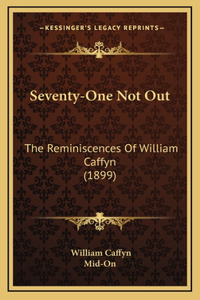 Seventy-One Not Out