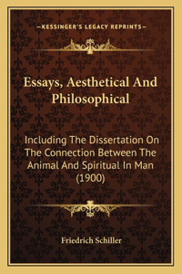 Essays, Aesthetical And Philosophical