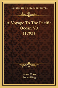 Voyage To The Pacific Ocean V3 (1793)
