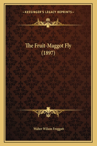 The Fruit-Maggot Fly (1897)