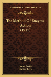 Method Of Enzyme Action (1917)