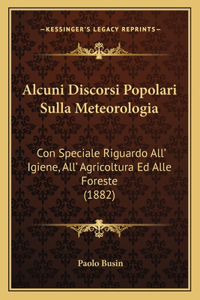 Alcuni Discorsi Popolari Sulla Meteorologia