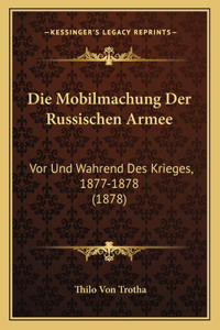 Die Mobilmachung Der Russischen Armee