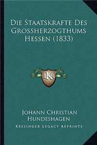 Die Staatskrafte Des Grossherzogthums Hessen (1833)