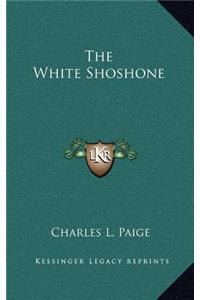 The White Shoshone