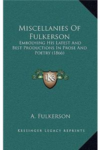Miscellanies of Fulkerson