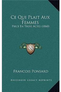 Ce Qui Plait Aux Femmes
