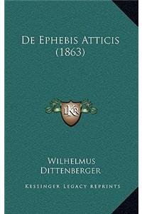 De Ephebis Atticis (1863)