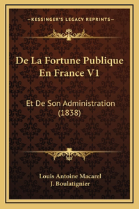 De La Fortune Publique En France V1