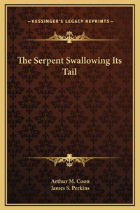 The Serpent Swallowing Its Tail