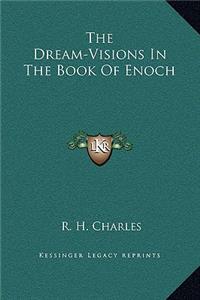 Dream-Visions In The Book Of Enoch