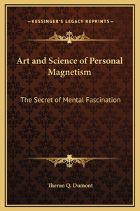 Art and Science of Personal Magnetism