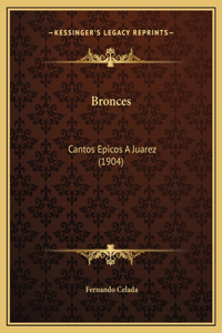 Bronces