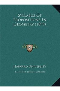 Syllabus Of Propositions In Geometry (1899)