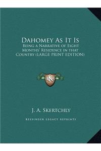 Dahomey as It Is