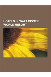 Hotels in Walt Disney World Resort