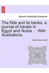Nile and Its Banks, a Journal of Travels in Egypt and Nubia ... with Illustrations. Vol. II