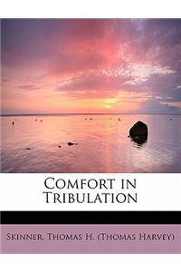 Comfort in Tribulation