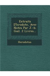 Extraits D'h Rodote, Avec Notes Par J.-B. Gail. 2 Livres...