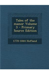 Tales of the Manor Volume 3