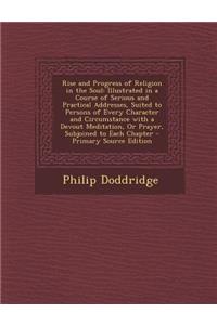 Rise and Progress of Religion in the Soul