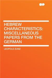 Hebrew Characteristics