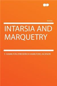 Intarsia and Marquetry