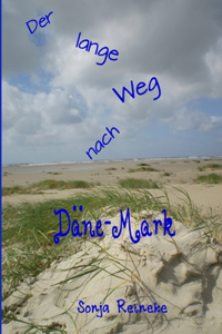 lange Weg nach Däne-Mark