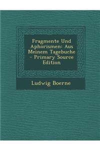 Fragmente Und Aphorismen