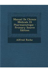 Manuel De Chimie Médicale Et Pharmaceutique