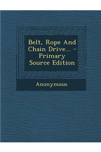 Belt, Rope and Chain Drive...