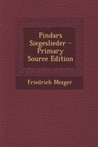 Pindars Siegeslieder - Primary Source Edition