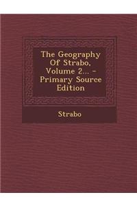 The Geography of Strabo, Volume 2... - Primary Source Edition