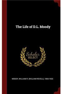 The Life of D.L. Moody