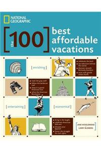 The 100 Best Affordable Vacations