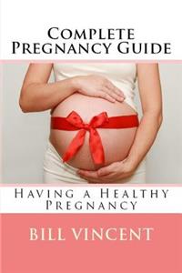 Complete Pregnancy Guide