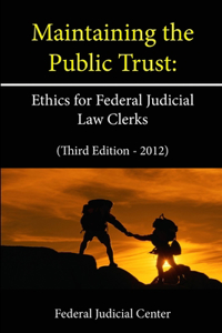 Maintaining the Public Trust