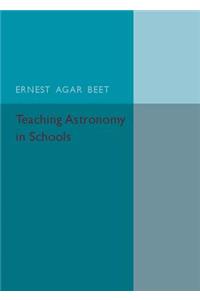 Teaching Astronomy in Schools