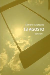 13 Agosto Pensieri
