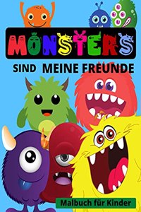 MONSTERS sind meine freunde - Malbuch für Kinder