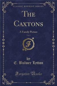 The Caxtons, Vol. 2