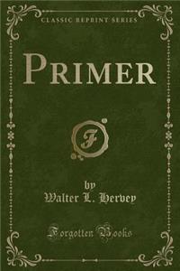 Primer (Classic Reprint)