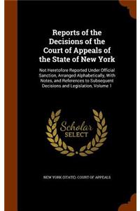 Reports of the Decisions of the Court of Appeals of the State of New York