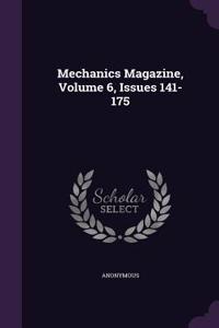 Mechanics Magazine, Volume 6, Issues 141-175