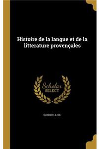 Histoire de la langue et de la litterature provençales