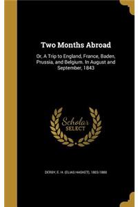 Two Months Abroad
